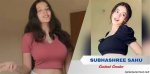 Discovering Subhashree Sahu: Age, Biography, and More