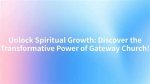 Gateway to Spiritual Growth and Community