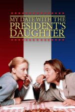 Is My Date with the Presidents Daughter a Disney Movie? Celebrity